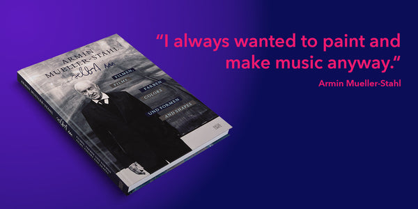 ARMIN MUELLER-STAHL REFLECTS ON HIS LIFE