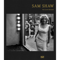 The black cover of the book SAM SHAW by Von Lorie Karnath, featuring gold text. In the center is a black-and-white photograph of Marilyn Monroe in a tight, light-colored dress walking down a city street. She looks toward the camera as other pedestrians walk in the background.