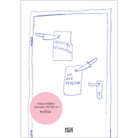 A book cover with a blue line drawing of a door. Two notes are stabbed onto the door with knives. The notes read, Einseitige Geschichten von Max Kersting. In the lower-left corner, a pink circle contains a quote from Das Wetter. The Hatje Cantz logo is at the bottom.