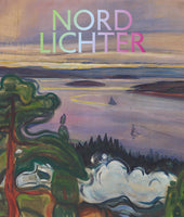 An expressionist painting of a fjord at dusk. In the foreground, stylized green trees overlook a body of water with sailboats under a pink, purple, and yellow sky. Across the top, the words NORDLICHTER are written in large, block letters with a color gradient from green to pink.