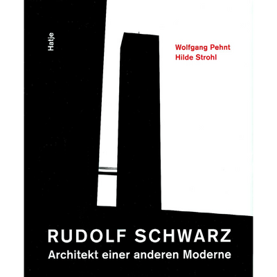 Cover Rudolf Schwarz (1897-1961)