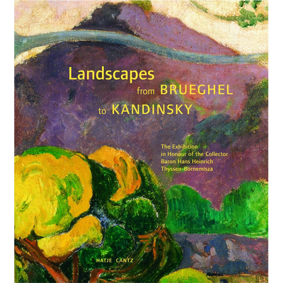 Cover Landscapes from Brueghel to Kandinsky