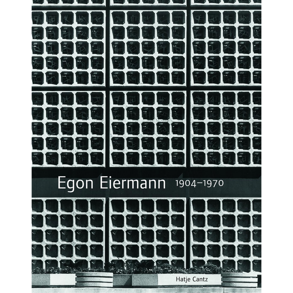 Coverbild Egon Eiermann (1904-1970)