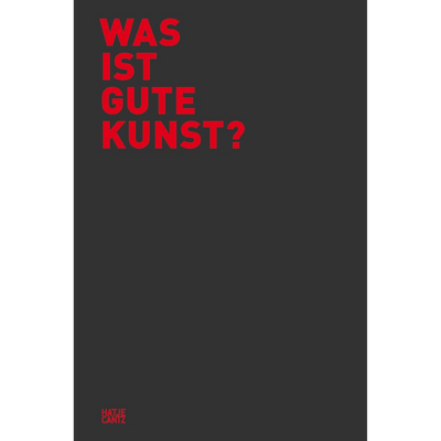Cover Was ist gute Kunst?