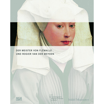Cover Der Meister von Flémalle und Rogier van der Weyden