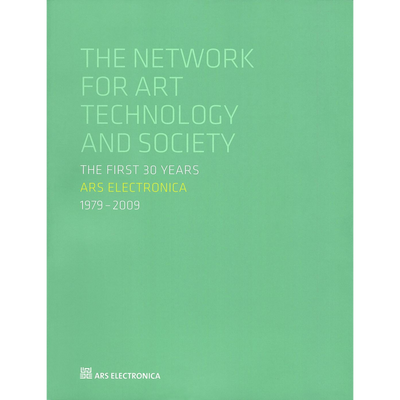 Cover Ars Electronica 1979-2009Die ersten 30 Jahre