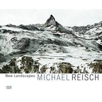 The book cover for New Landscapes by Michael Reisch, featuring a photograph of a vast, snowy mountain landscape with a prominent, jagged peak.