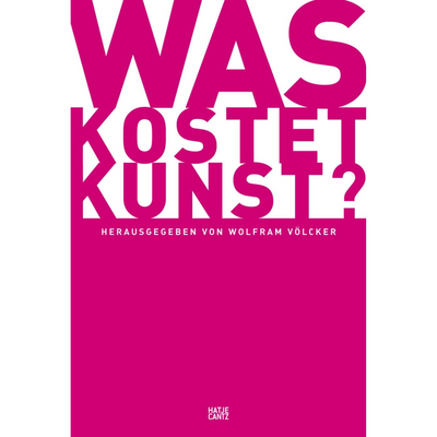 Cover Was kostet Kunst?