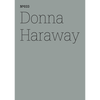 A grey-green cover with the text N°033 and Donna Haraway in a thin, black font.