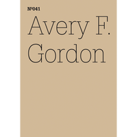 A tan cover with text in a thin black font that reads N°041 and Avery F. Gordon.