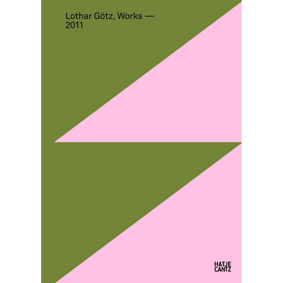 Cover Lothar Götz, Works - 2011