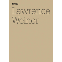A tan cover with the text Nº008 and Lawrence Weiner in a thin, black serif font.