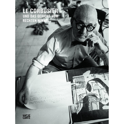 Cover Le Corbusier und das Gedicht vom rechten Winkel