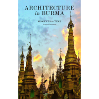 The cover of Architecture in Burma by Lorie Karnath, showing ornate golden pagodas against a cloudy sunset sky.