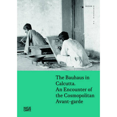 Cover The Bauhaus in Calcutta