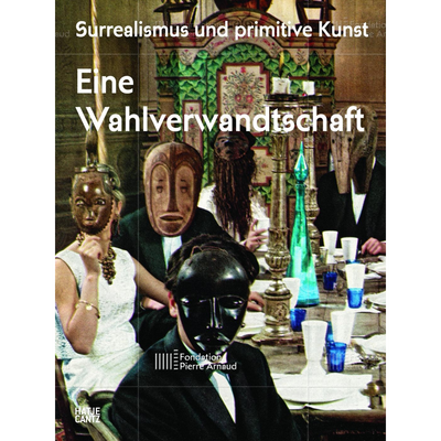 Cover Der Surrealismus und die primitive Kunst