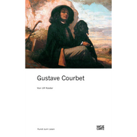 The cover of a book on Gustave Courbet, featuring his self-portrait as a young man in a dark hat and cloak, seated in a landscape with his black dog.