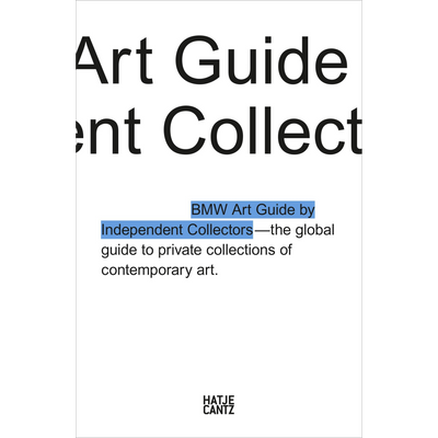 Cover The Fourth BMW Art Guide by Independent Collectors