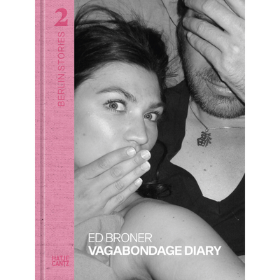 Cover Berlin Stories 2: Ed Broner. Vagabondage Diary
