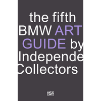 The cover of the book the fifth BMW ART GUIDE by Independent Collectors.