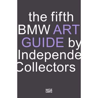 Cover The fifth BMW Art Guide by Independent Collectors
