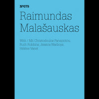 A bright blue cover for N°079, with Raimundas Malašauskas printed in a large, thin, black font.