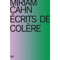 The cover of the book Miriam Cahn Écrits de Colère, featuring black text over a vertical gradient from pale pink to bright green.