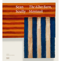 The cover of the book Sean Scully The Albee Barn, Montauk, features an abstract painting of thick orange, blue, and white stripes.