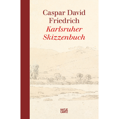 Cover Caspar David Friedrich. Karlsruher Skizzenbuch