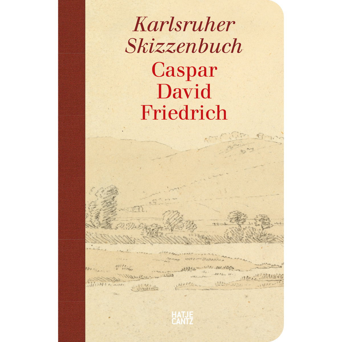 Coverbild Caspar David Friedrich. Karlsruher Skizzenbuch (Schmuckausgabe)