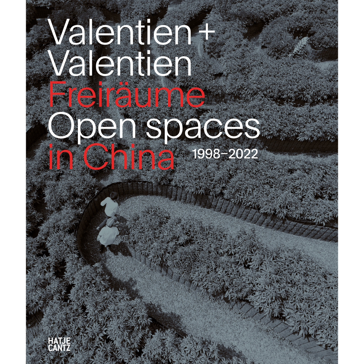 Coverbild Valentien & Valentien. Freiräume / Open Spaces