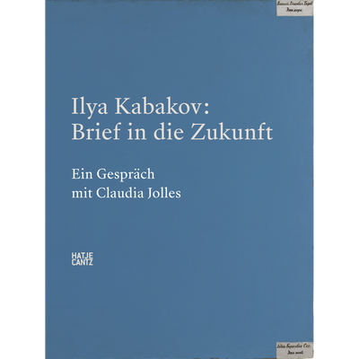 Cover Ilya Kabakov. Brief in die Zukunft