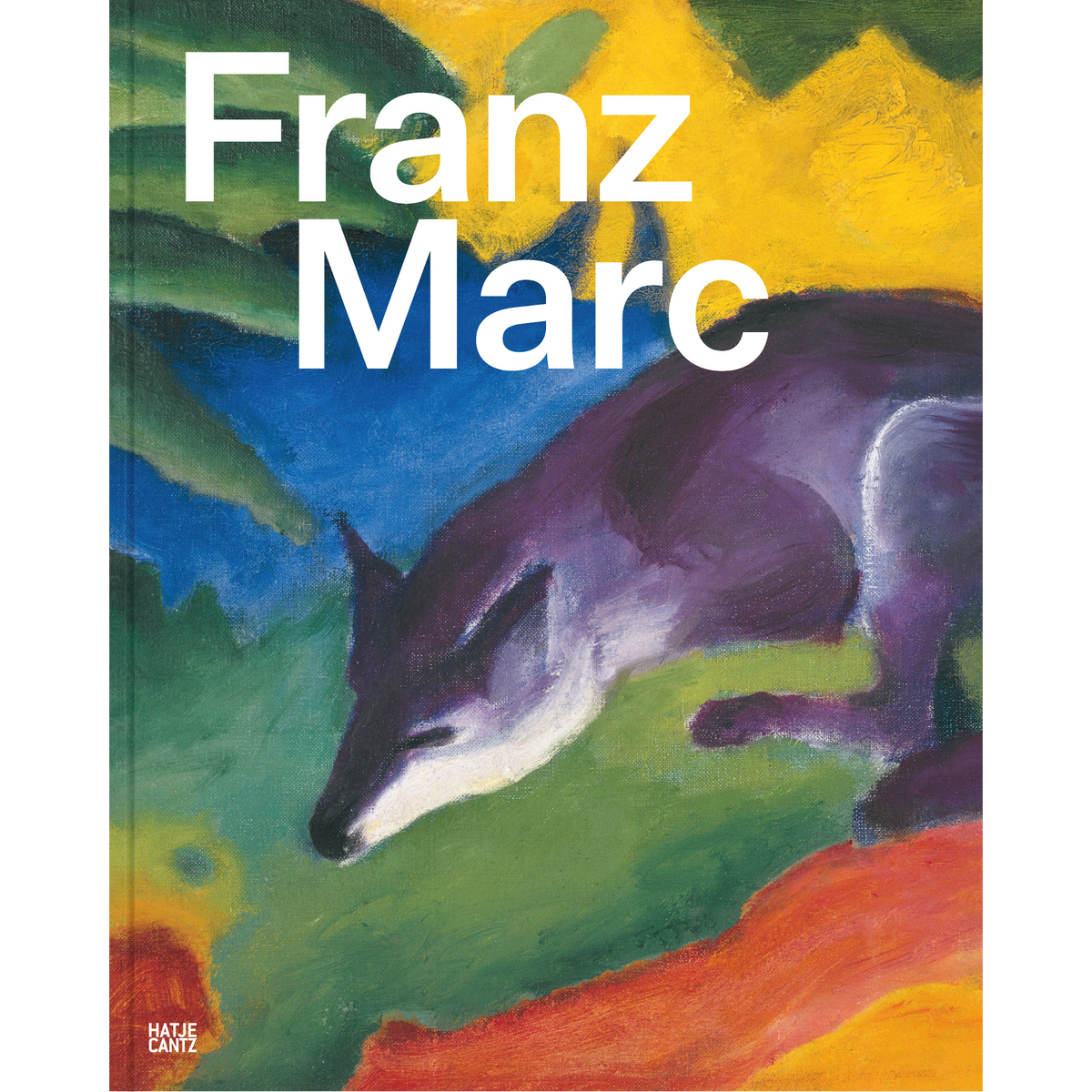 Coverbild Franz Marc: Die Suche nach einer besseren Welt