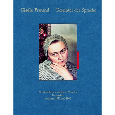 Cover Gisèle Freund. Gesichter der Sprache