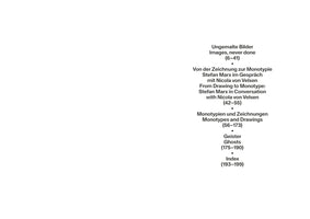 A book's table of contents in black text on a white background. The chapter titles are listed vertically in both German and English with their page numbers in parentheses. The chapters are: Ungemalte Bilder, Images, never done (6–41); Von der Zeichnung zur Monotypie, Stefan Marx im Gespräch mit Nicola von Velsen, From Drawing to Monotype: Stefan Marx in Conversation with Nicola von Velsen (42–55); Monotypien und Zeichnungen, Monotypes and Drawings (56–173); Geister, Ghosts (175–190); and Index (193–199).