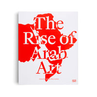 The cover of the book The Rise of Arab Art, edited by Andrée Sfeir-Semler. The title is displayed in a large white serif font, superimposed over a vibrant red silhouette of the Arab world. The book stands upright against a plain white background, with the Hatje Cantz publisher logo in the bottom right corner.