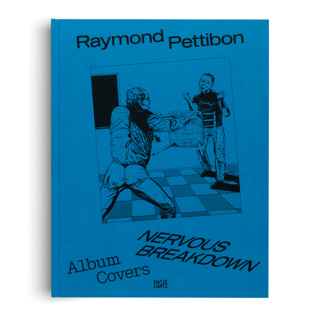 【新品】Nervous Breakdown : Pettibon ペティボン Raymond Pettibon: Nervous Breakdown - Hatje Cantz