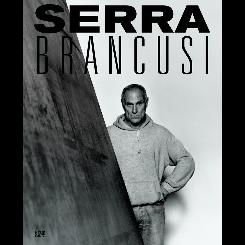 Constantin Brancusi and Richard Serra