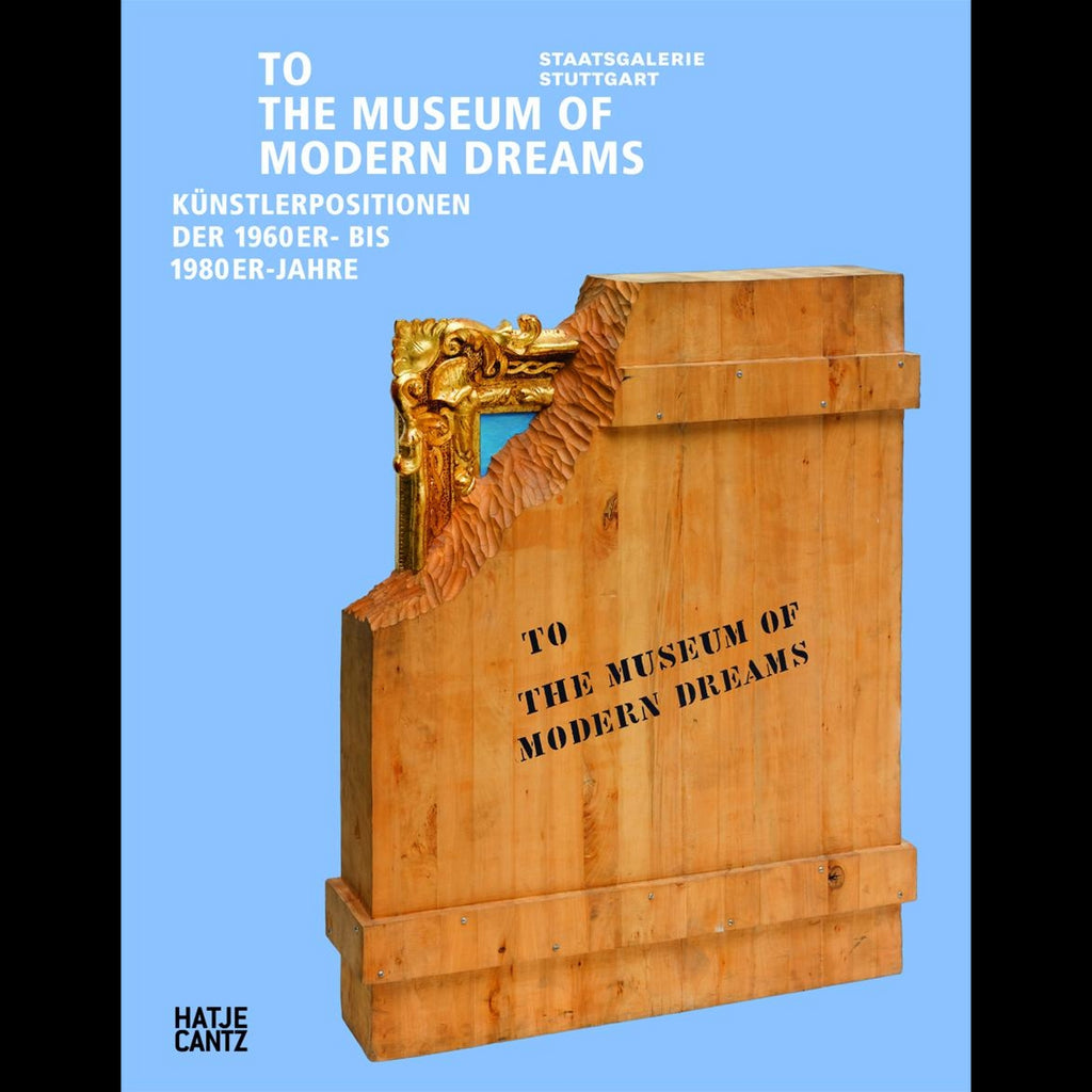 To the Museum of Modern Dreams